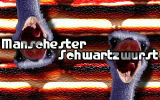 Manchester Schwartzwurst Title