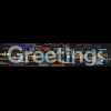 Greetings